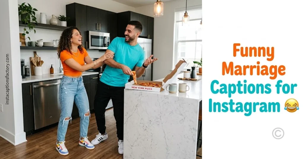 Funny Marriage Captions for Instagram 
