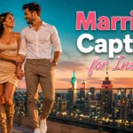 Marriage Captions for Instagram 
